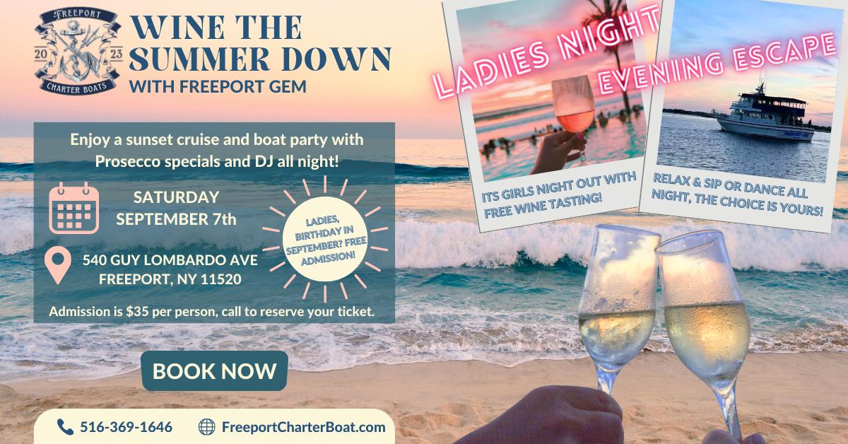 You are currently viewing Wine the Summer Down Aboard the Freeport Gem